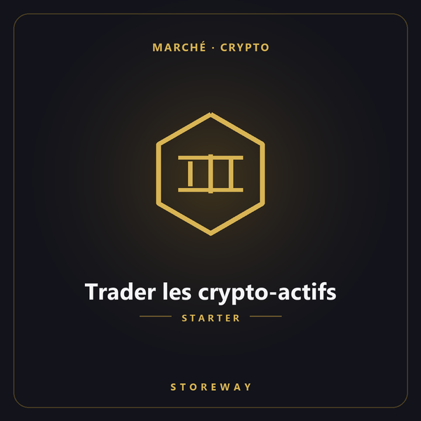 Trader les crypto-actifs niveau Starter — couverture storeway