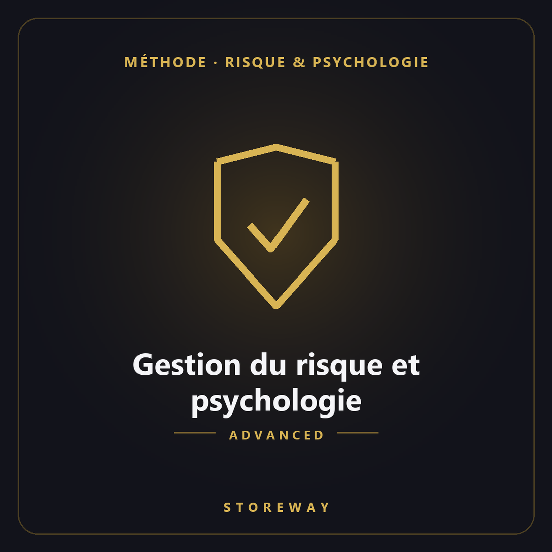 Gestion du risque et psychologie niveau Advanced — couverture storeway
