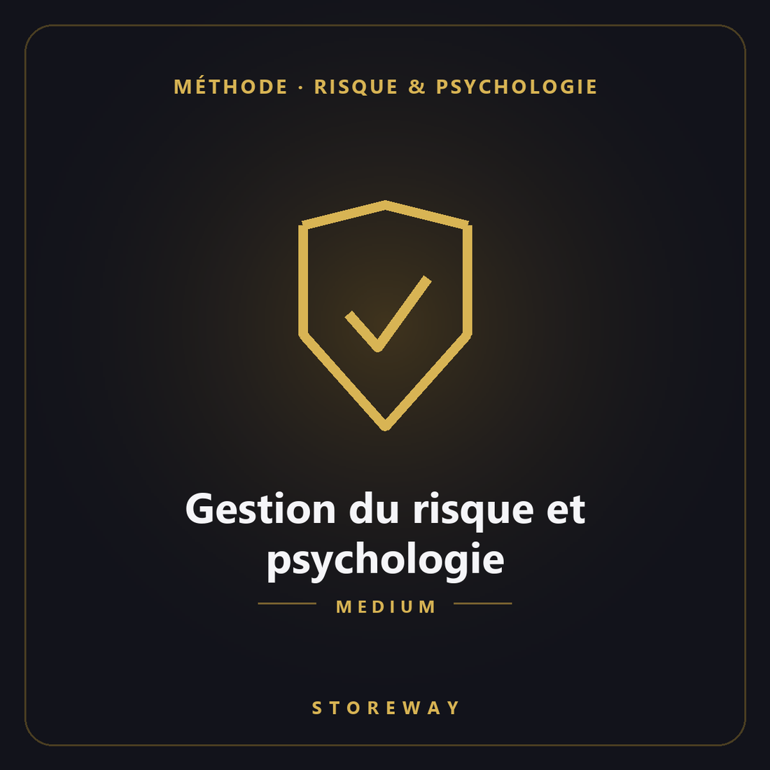 Gestion du risque et psychologie niveau Medium — couverture storeway